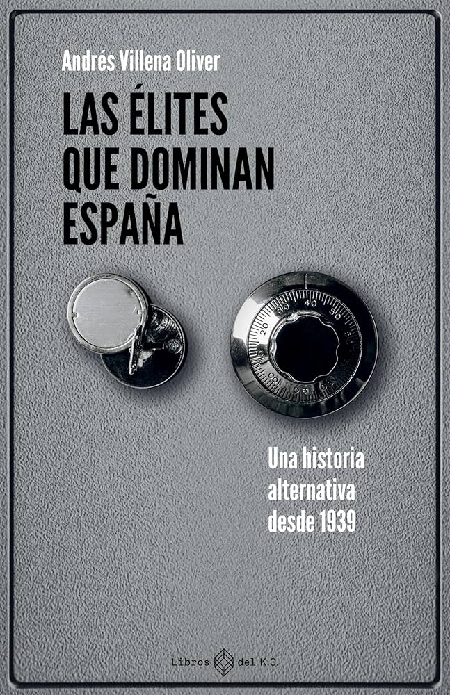 Las élites que dominan España